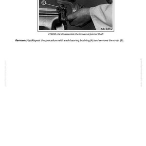 May include: A black and white image showing the disassembly of a universal-jointed shaft. A hammer is used to remove a bearing bushing (A) and the cross (B). The text "CC8850-UN: Disassemble the Universal-jointed Shaft" is visible.