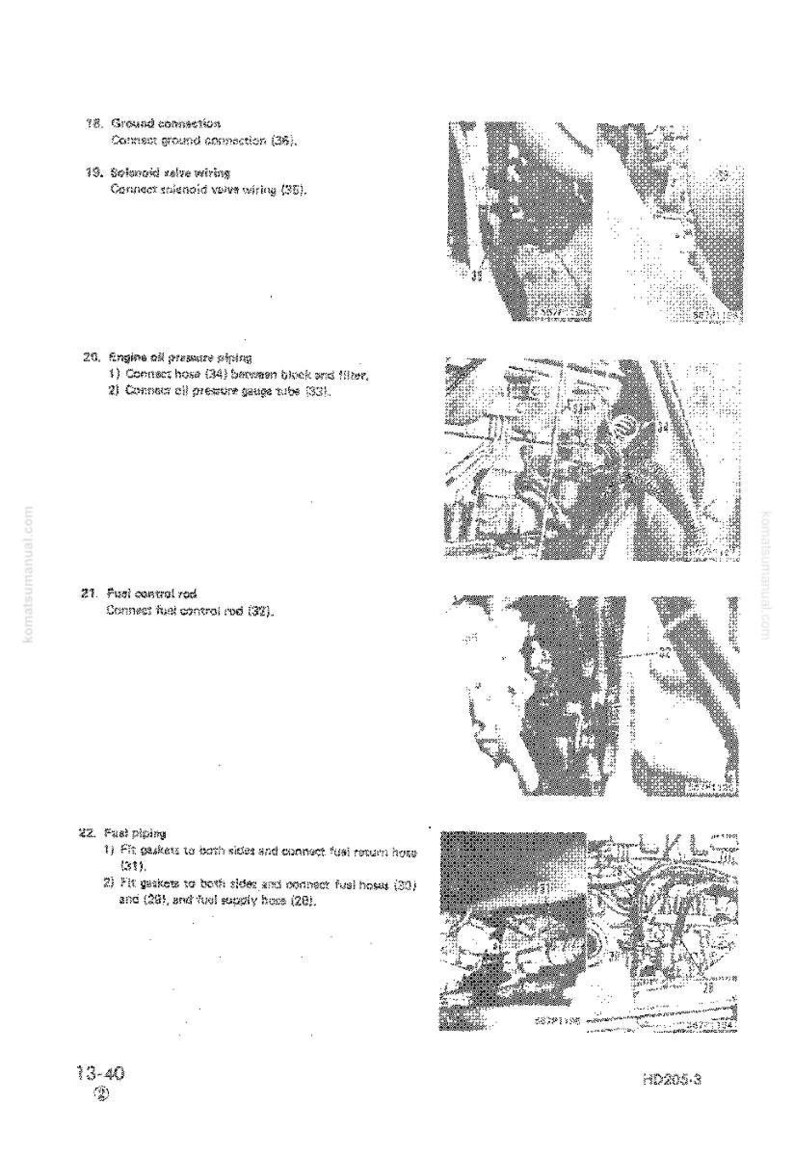 May include: A page from a manual with diagrams and text detailing engine components and connections. Sections include ground connection, solenoid valve wiring, engine oil pressure piping, fuel control rod, and fuel piping. The page is labeled 13-40 and HD205-3.