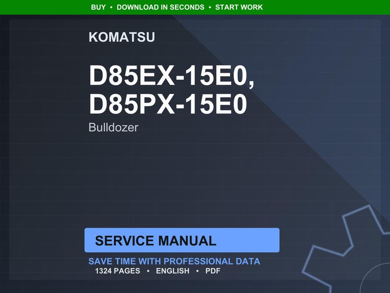 May include: A digital service manual for Komatsu D85EX-15E0 and D85PX-15E0 bulldozers. The cover displays the Komatsu logo and model numbers in white text against a dark blue background. The manual is 1324 pages long and in English.