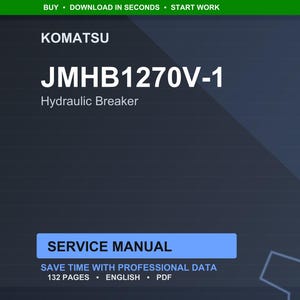 K&ouml;nnte beinhalten: Digitales Servicehandbuch f&uuml;r einen Komatsu JMHB1270V-1 Hydraulikhammer. Das Cover ist dunkelblau mit wei&szlig;em Text, einschlie&szlig;lich "SERVICE MANUAL" in einem blauen Rechteck. Das Handbuch hat 132 Seiten und ist in englischer Sprache.