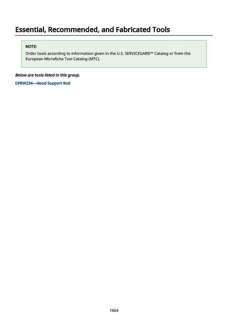 May include: A white page with the title "Essential, Recommended, and Fabricated Tools." A green box contains a note about ordering tools from the U.S. SERVICEGARD Catalog or the European Microfiche Tool Catalog (MTC). Below the note is the text "DFRW234-Hood Support Rod."