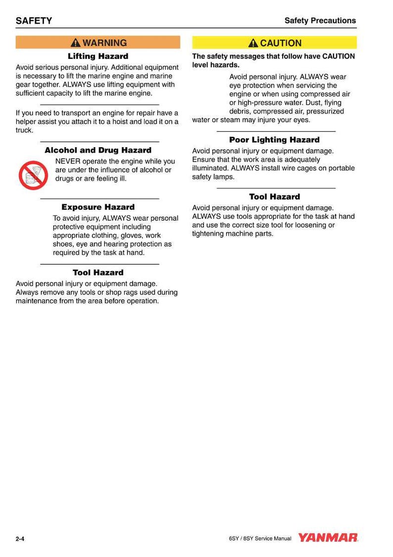 May include: Safety precautions document detailing hazard warnings and cautions. Warnings cover lifting, alcohol/drug, exposure, and tool hazards. Cautions address eye protection, lighting, and tool use. Focus is on safe engine maintenance practices.