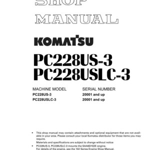 May include: A white shop manual cover with black text. The title "SHOP MANUAL" is at the top, followed by the Komatsu logo and "PC228US-3 PC228USLC-3". Below are machine model and serial number details. The manual is printed in Japan.