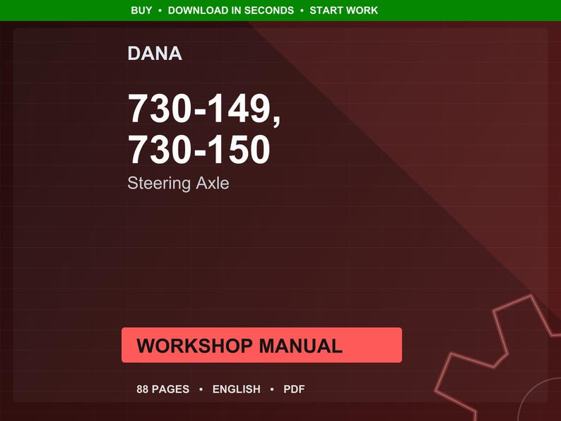 以下が含まれることがあります： ステアリングアクスルのデジタルワークショップマニュアル。テキスト「DANA」と数字「730-149、730-150」が特徴です。「WORKSHOP MANUAL」と表示され、88ページ、英語、PDF形式と記載されています。