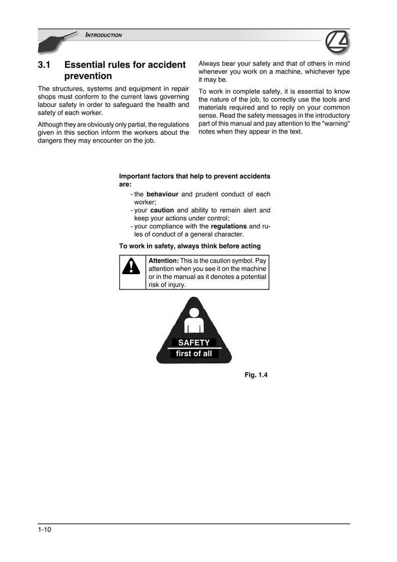 May include: A page from a manual with the title "Essential rules for accident prevention." The text emphasizes workplace safety, including the use of tools and materials. A safety symbol with the text "SAFETY first of all" is also shown.