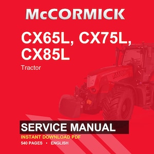 May include: Red service manual cover for McCormick tractors. The cover features a red tractor image and the text "McCORMICK CX65L, CX75L, CX85L Tractor SERVICE MANUAL". The manual is an instant download PDF with 540 pages.