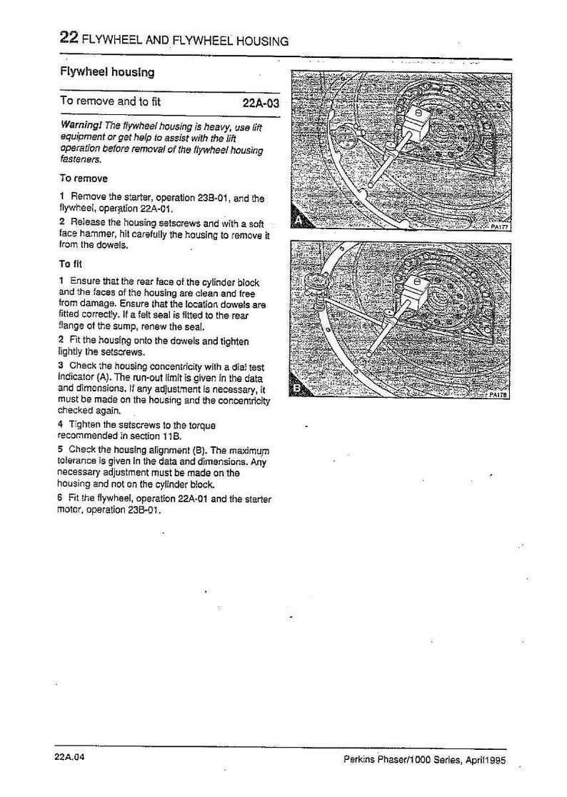 May include: Technical diagram from the Perkins Phaser/1000 Series, April 1995, detailing flywheel housing removal and fitting. Includes diagrams labelled A and B, with instructions for mechanics.
