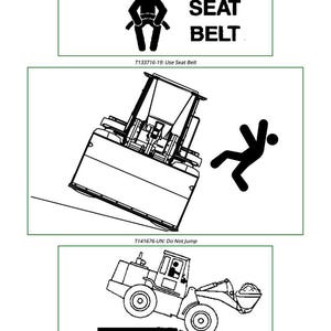 May include: Safety signs with black and white illustrations. The top sign reads "USE SEAT BELT" with a stick figure wearing a seatbelt. The middle sign shows a construction vehicle and a stick figure falling. The bottom sign shows a construction vehicle and the text "Ensure solid footing."