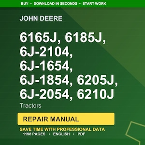 May include: A green background with the John Deere logo and tractor model numbers: 6165J, 6185J, 6J-2104, 6J-1654, 6J-1854, 6205J, 6J-2054, and 6210J. The text "Repair Manual" is in a yellow box.