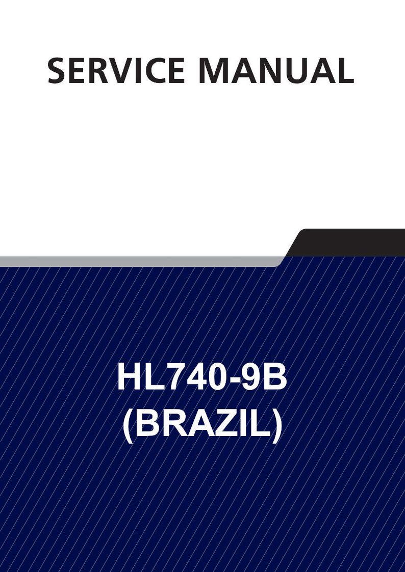 Pode incluir: Um documento intitulado "SERVICE MANUAL" em texto preto em negrito. Abaixo, em um fundo azul marinho com linhas diagonais brancas, as palavras "HL740-9B (BRAZIL)" em texto branco. Uma borda cinza e preta est&aacute; no topo.
