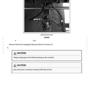 Puede incluir: Diagrama en blanco y negro de un enganche de cosechadora, etiquetado 'ZX25126-UN: Hitch'. Incluye una advertencia para vaciar el dep&oacute;sito de grano antes de levantar y una precauci&oacute;n sobre la capacidad m&iacute;nima del gato de 9072 kg.