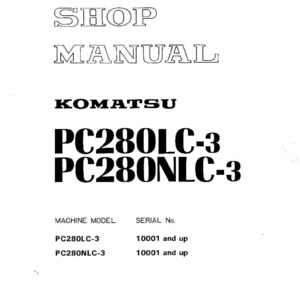 May include: A white shop manual for Komatsu PC280LC-3 and PC280NLC-3 machines. The cover features the words "SHOP MANUAL" in large, outlined font, with the Komatsu logo and model numbers prominently displayed. Includes machine model and serial number information.