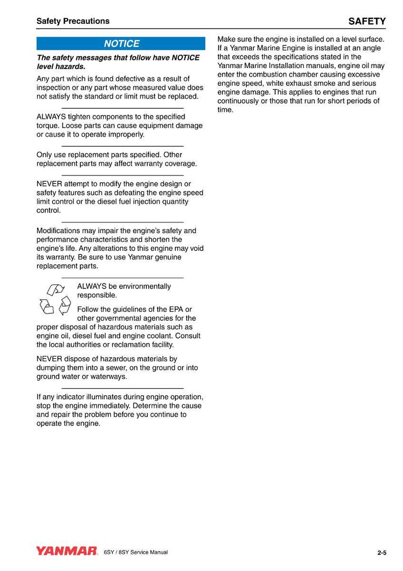 May include: A page from a Yanmar 6SY/8SY Service Manual detailing safety precautions. The text provides warnings about engine maintenance, replacement parts, and environmental responsibility. The page also has a section on safety.