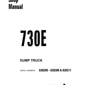 May include: A white shop manual cover with black text. The title "Shop Manual" is at the top, followed by "730E" in large bold font. Below, "DUMP TRUCK" is written, with serial numbers listed. The Komatsu logo is at the bottom.