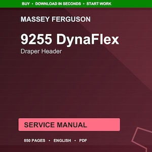 Pu&ograve; includere: Una copertina di manuale di servizio bordeaux con il testo "MASSEY FERGUSON 9255 DynaFlex Draper Header SERVICE MANUAL". Il manuale &egrave; di 850 pagine ed &egrave; disponibile in inglese e in formato PDF.