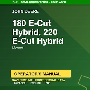 Puede incluir: Un fondo verde con el logotipo de John Deere y texto. El texto dice "180 E-Cut Hybrid, 220 E-Cut Hybrid Mower". Debajo hay un rect&aacute;ngulo amarillo con "OPERATOR'S MANUAL" en texto blanco. El manual tiene 88 p&aacute;ginas y est&aacute; en ingl&eacute;s.
