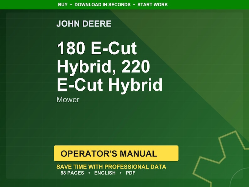 Puede incluir: Un fondo verde con el logotipo de John Deere y texto. El texto dice "180 E-Cut Hybrid, 220 E-Cut Hybrid Mower". Debajo hay un rect&aacute;ngulo amarillo con "OPERATOR'S MANUAL" en texto blanco. El manual tiene 88 p&aacute;ginas y est&aacute; en ingl&eacute;s.