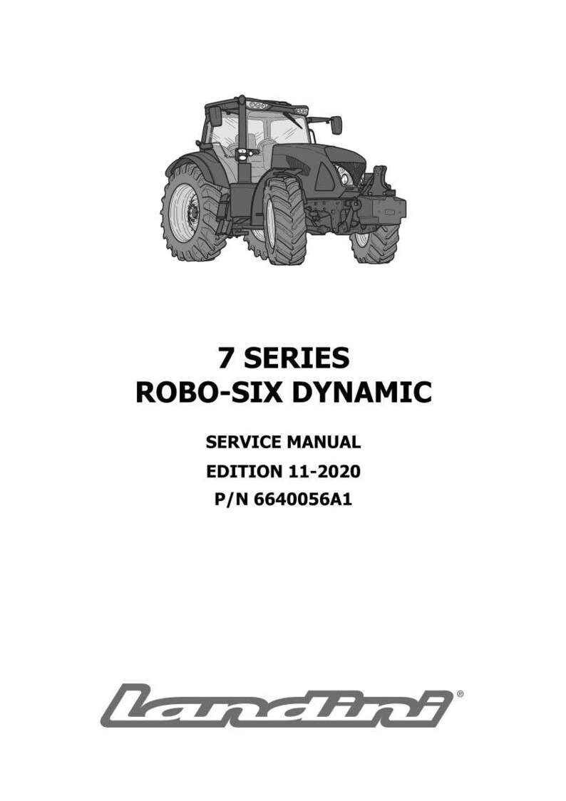 May include: A black and white illustration of a tractor, with the text "7 SERIES ROBO-SIX DYNAMIC SERVICE MANUAL EDITION 11-2020 P/N 6640056A1" and the Landini logo.