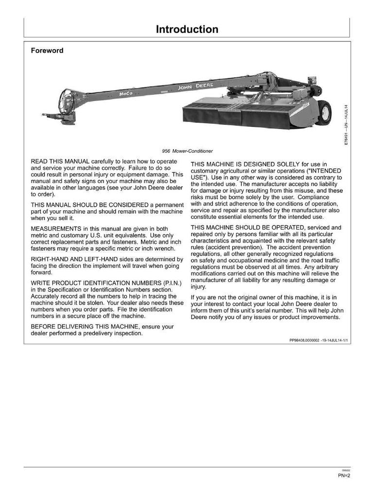 Puede incluir: Manual de una John Deere 956 segadora-acondicionadora. El manual incluye informaci&oacute;n de seguridad, instrucciones de funcionamiento y especificaciones. La m&aacute;quina est&aacute; dise&ntilde;ada para uso agr&iacute;cola. Medidas en unidades m&eacute;tricas.