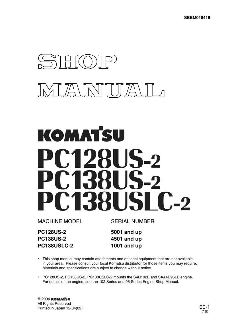May include: A white shop manual with black text. The cover features the word "SHOP MANUAL" and the Komatsu logo. The manual lists PC128US-2, PC138US-2, and PC138USLC-2 machine models and serial numbers.
