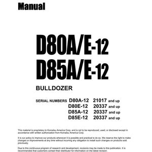 May include: A white shop manual cover with black text. The title "Shop Manual" is at the top, followed by "D80A/E-12" and "D85A/E-12". The word "BULLDOZER" is below the model numbers. Serial numbers are listed.