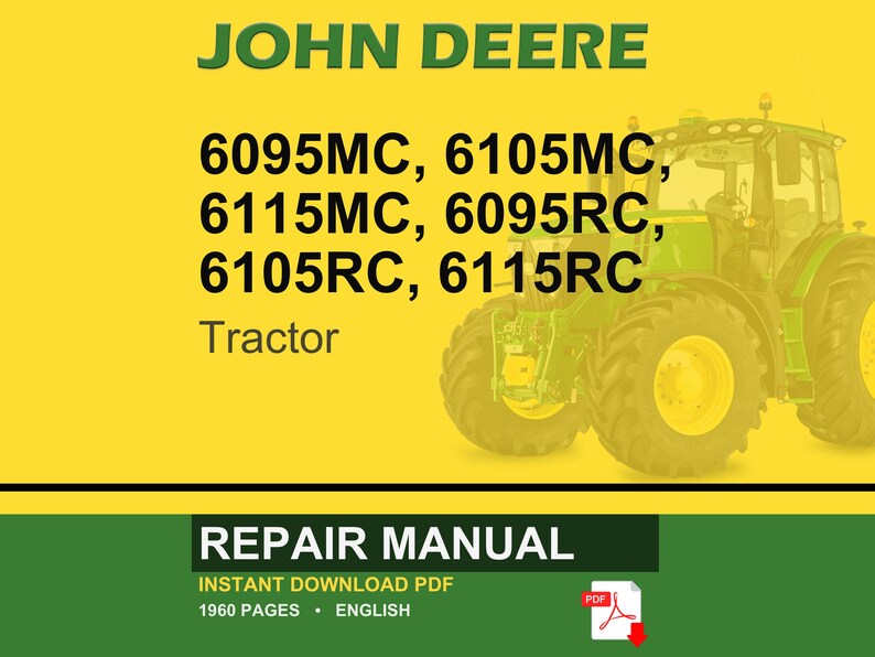 May include: A John Deere repair manual cover featuring a green tractor on a yellow background. The text includes tractor model numbers and the words "REPAIR MANUAL" and "INSTANT DOWNLOAD PDF".
