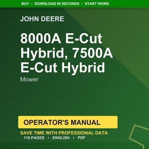 Könnte beinhalten: Ein grüner Hintergrund zeigt das John Deere-Logo und Text für die Rasenmäher 8000A E-Cut Hybrid und 7500A E-Cut Hybrid. Das Bild enthält die Worte "Bedienungsanleitung" und "Sparen Sie Zeit mit professionellen Daten". Das Handbuch hat 116 Seiten und ist in englischer Sprache.
