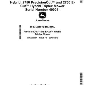 May include: A white Operator's Manual for John Deere mowers. The manual includes the text "2700 PrecisionCut, 2700 E-Cut Hybrid, 2750 PrecisionCut and 2750 E-Cut Hybrid Triplex Mower." The John Deere logo is visible.