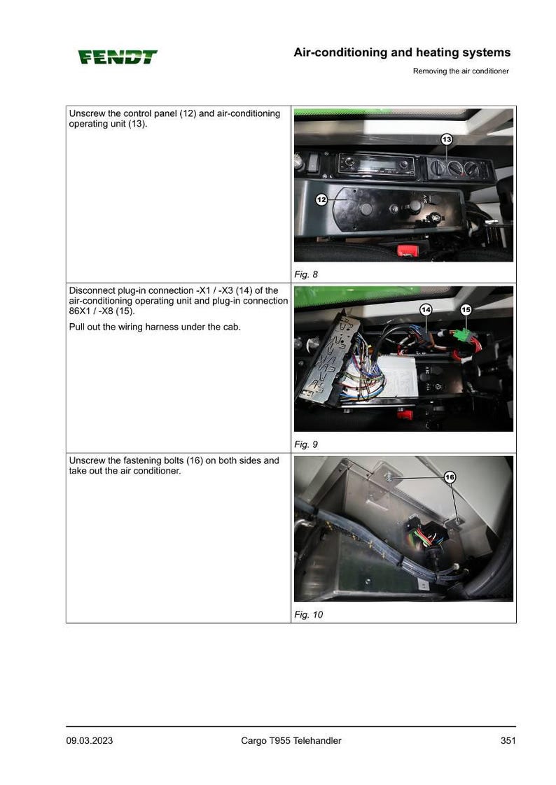 May include: Diagrams showing the process of removing an air conditioner from a Cargo T955 Telehandler. The images detail steps such as unscrewing the control panel, disconnecting plug-in connections, and removing the air conditioner. Text and numbered labels are present.