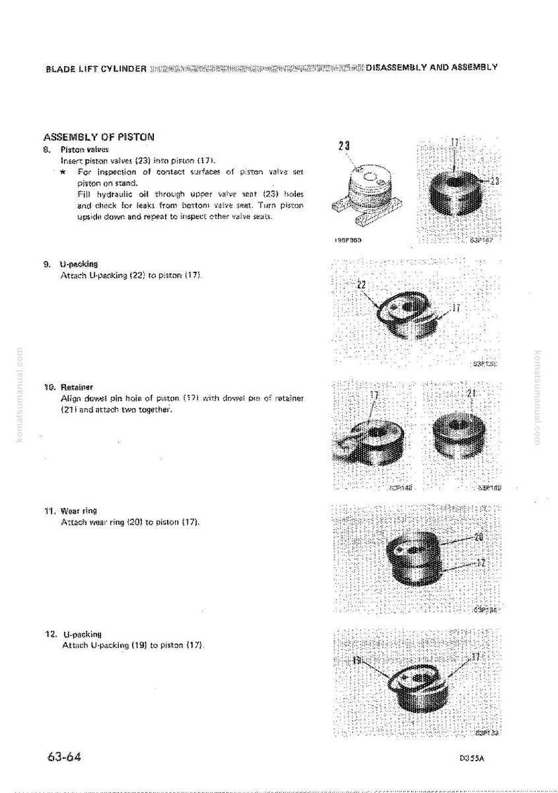 May include: Diagram of a blade lift cylinder assembly process. The image shows detailed illustrations of piston valves, U-packing, retainers, and wear rings, with labels and part numbers for each component.