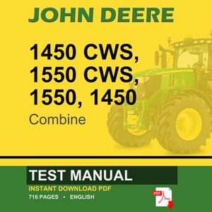 Puede incluir: Un tractor John Deere sobre un fondo amarillo. El texto incluye "JOHN DEERE" en verde, y "1450 CWS, 1550 CWS, 1550, 1450 Combine". Una pancarta verde abajo dice "TEST MANUAL" con "INSTANT DOWNLOAD PDF" y "716 PAGES &bull; ENGLISH".