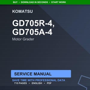 May include: A digital service manual for Komatsu GD705R-4 and GD705A-4 Motor Graders. The cover features the Komatsu logo and model numbers in white text against a dark background. The manual includes 715 pages of professional data.