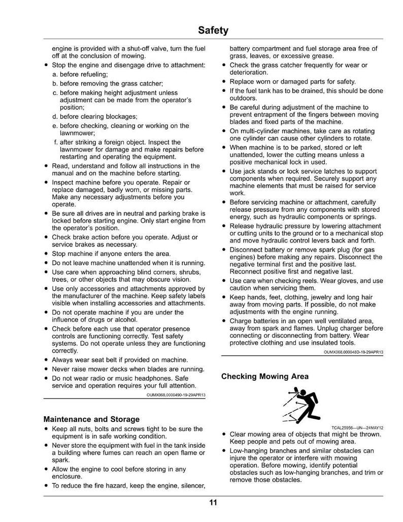 May include: A page from a lawnmower safety manual, detailing safety precautions. The text provides guidance on fuel handling, blade operation, and maintenance. The page is white with black text and includes a section on checking the mowing area.