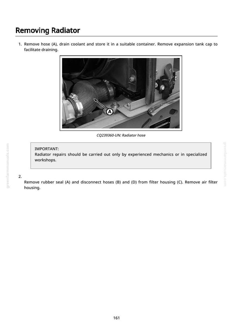 May include: Image from a manual illustrating radiator removal. A close-up shows a hose connected to a metal part, secured by a clamp. The text identifies this as the radiator hose.