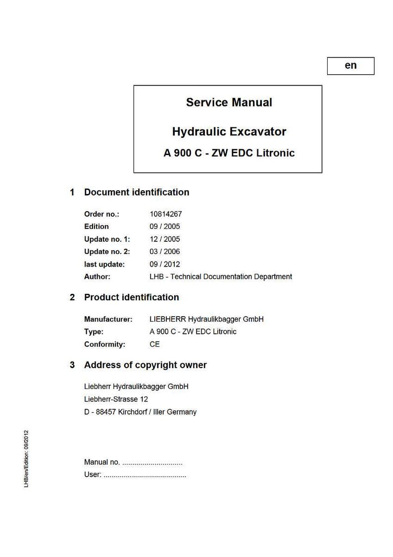 May include: A white service manual titled "Hydraulic Excavator A 900 C - ZW EDC Litronic." The document includes details like order number, edition, and manufacturer information from LIEBHERR Hydraulikbagger GmbH.