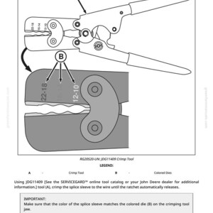 May include: Diagram of a crimp tool, labeled A, with a detailed view of the crimping jaws, labeled B. The tool is designed for crimping splice sleeves to wires, with size indicators 22-18, 16-14, and 12-10. The text reads "RG20520-UN: JDG11409 Crimp Tool."