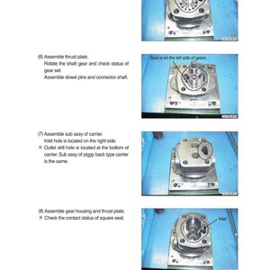 May include: Diagram of mechanical components, including gears and plates, with labels indicating assembly steps. The images show detailed views of the parts, with annotations pointing out specific features like the inlet and seal locations.