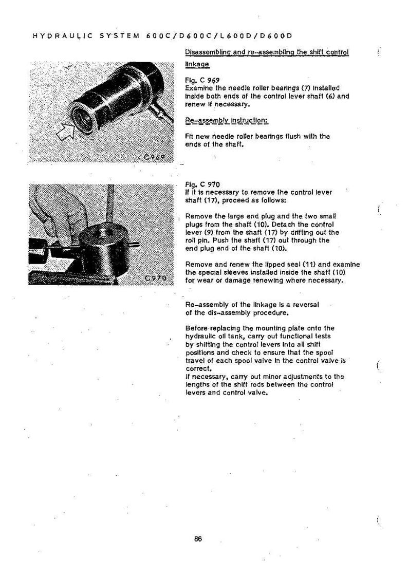 May include: Technical diagram from a hydraulic system manual, featuring detailed illustrations of mechanical components. Includes close-up views of a control lever shaft and related parts, with accompanying text and labels for disassembly and reassembly instructions.