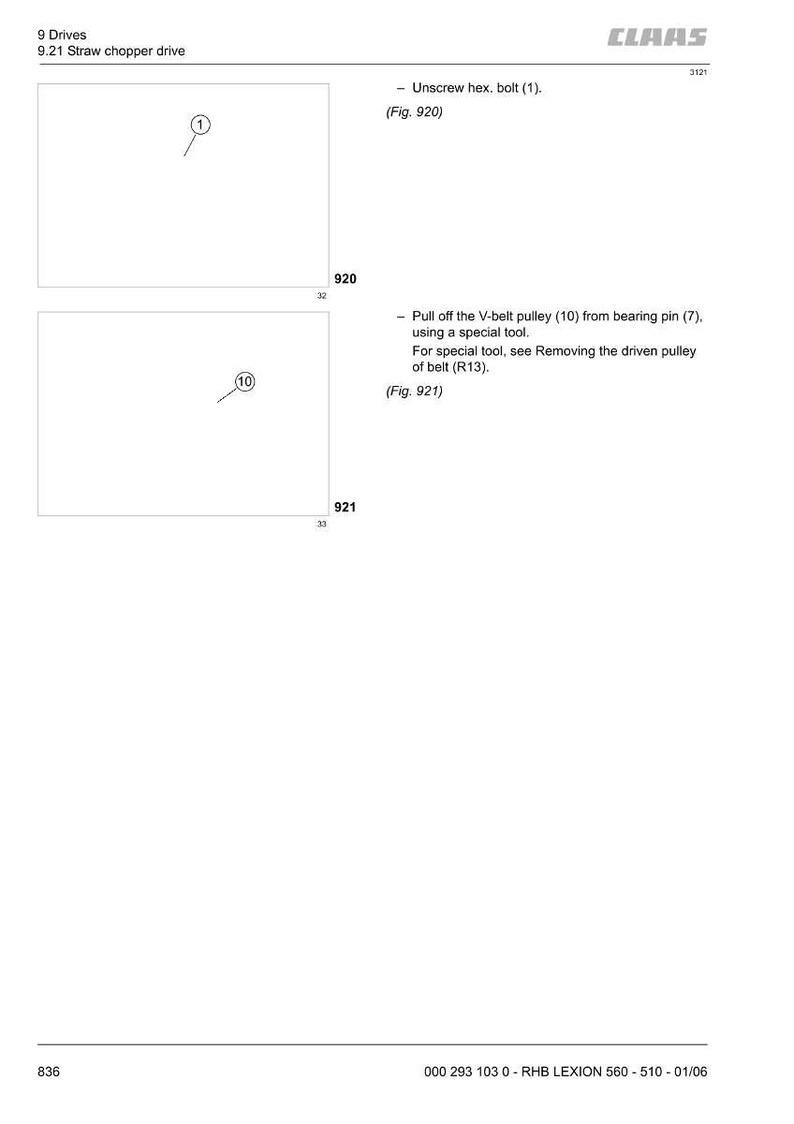 Puede incluir: Diagrama t&eacute;cnico de CLAAS para el accionamiento del picador de paja. Muestra instrucciones para quitar una polea trapezoidal, incluyendo desenroscar un perno hexagonal. El diagrama incluye componentes numerados e instrucciones de texto.