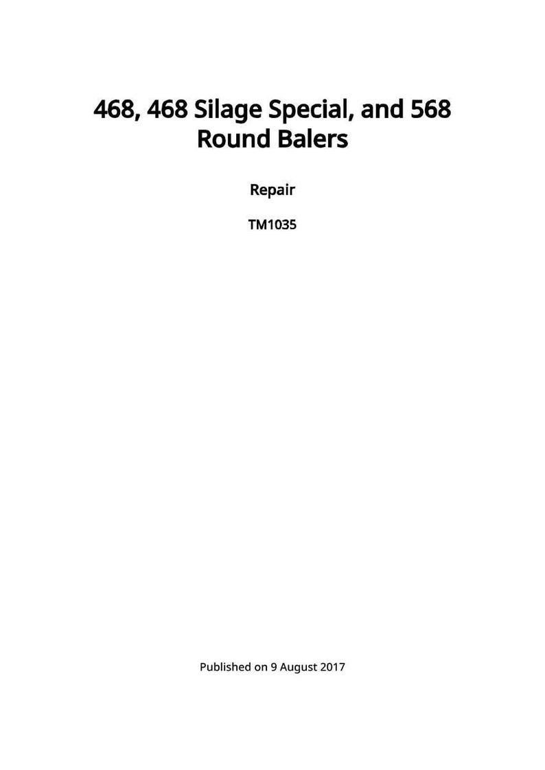 May include: White page with the text: "468, 468 Silage Special, and 568 Round Balers", "Repair", and "TM1035". The text "Published on 9 August 2017" is at the bottom of the page.