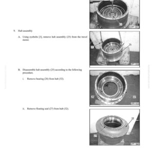 May include: Technical diagram showing the disassembly and assembly of a drive assembly. The image details hub assembly components, such as locknuts, bearings, and seals, with labels and part numbers. The text provides instructions for removing and disassembling parts for maintenance.