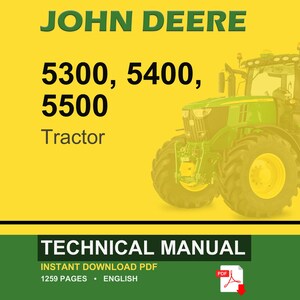 May include: A John Deere tractor technical manual cover. The image features a green and yellow tractor on a yellow background. Text includes "JOHN DEERE", "5300, 5400, 5500 Tractor", and "TECHNICAL MANUAL". The manual is an instant download PDF.