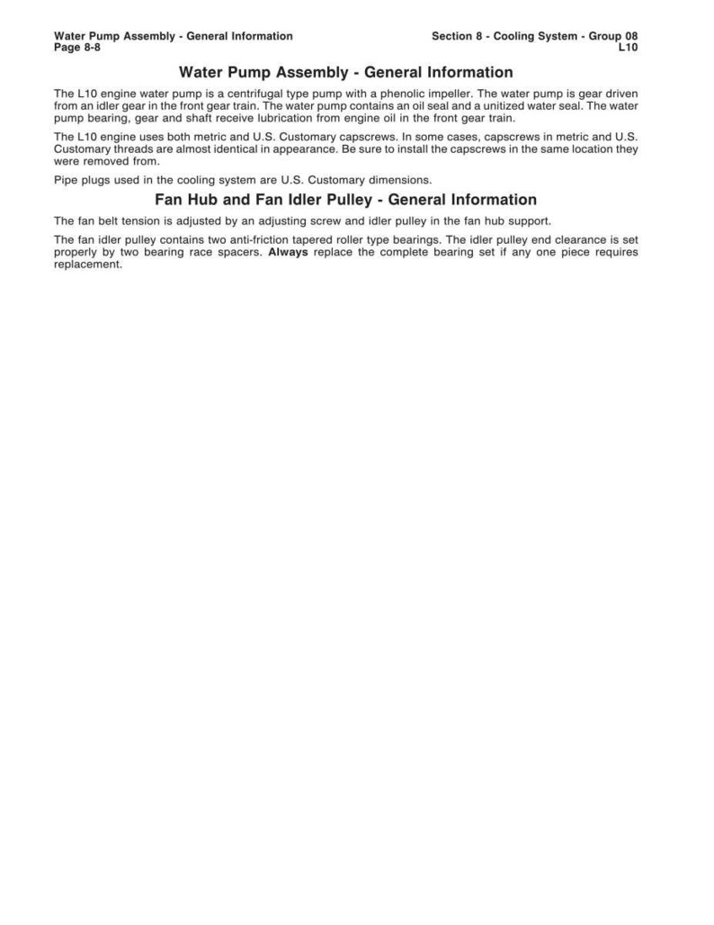 May include: A page from a manual detailing the Water Pump Assembly and Fan Hub and Fan Idler Pulley. The text describes the components, including the impeller, oil seal, and bearings, and provides installation instructions.