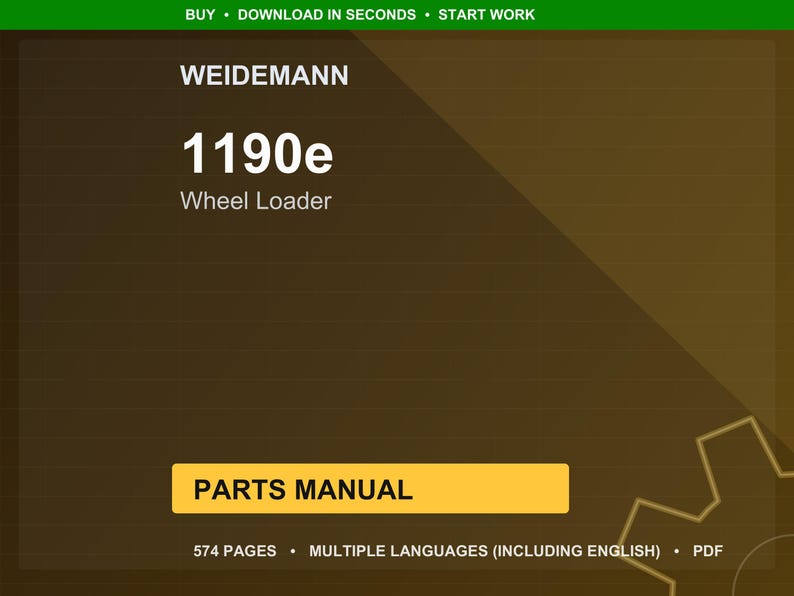 Może przedstawiać: Okładka dokumentu cyfrowego z logo Weidemann i tytułem "1190e Wheel Loader". Okładka jest brązowa z ż&oacute;łtym prostokątem z napisem "PARTS MANUAL". Dokument ma 574 strony i jest dostępny w wielu językach.