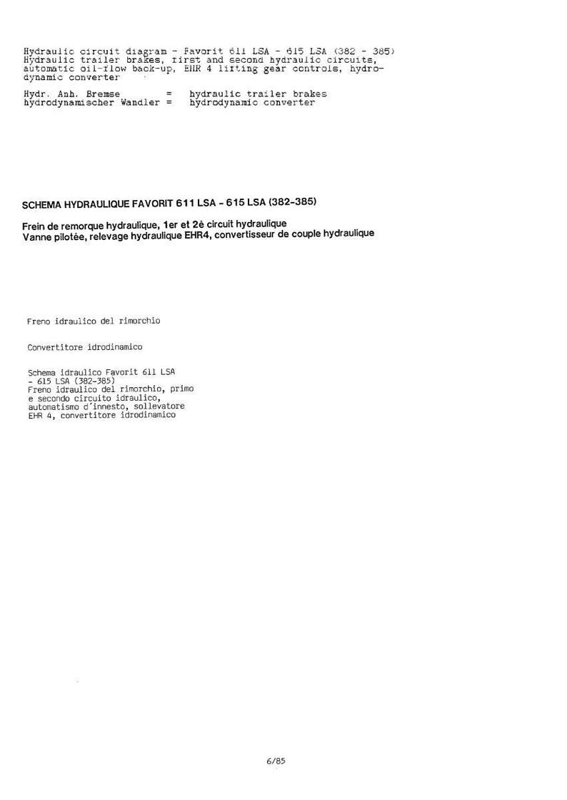 May include: A technical diagram with text in multiple languages, including English, French, and Italian. The diagram details hydraulic circuits, trailer brakes, and related components. The text includes measurements and technical terms.
