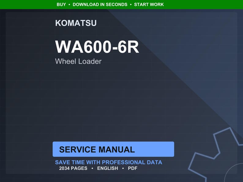 K&ouml;nnte beinhalten: Digitales Servicehandbuch f&uuml;r einen Komatsu WA600-6R Radlader. Das Cover ist dunkelblau mit wei&szlig;em Text, einschlie&szlig;lich des Komatsu-Logos und der Modellnummer. Das Handbuch tr&auml;gt die Bezeichnung "Servicehandbuch" und umfasst 2034 Seiten.