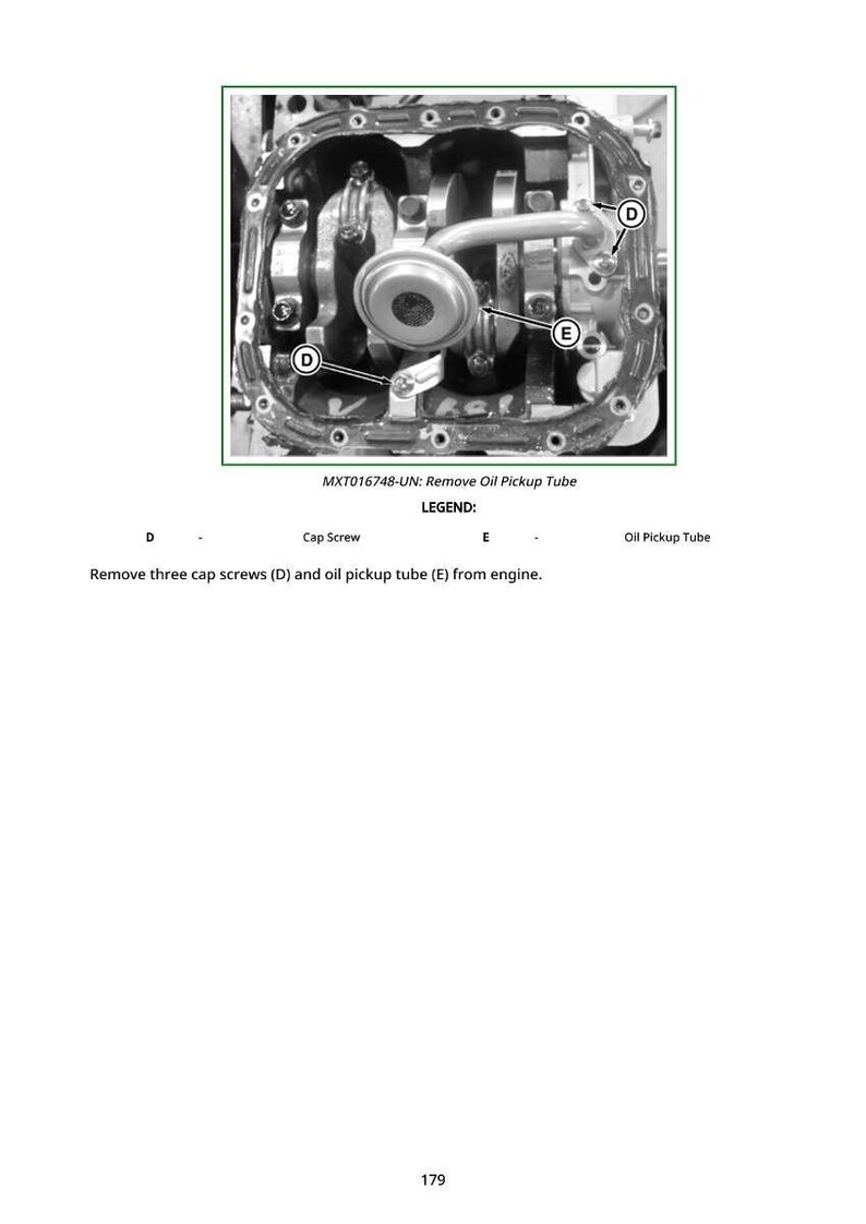 May include: Diagram of an engine component with an oil pickup tube and cap screws labeled D and E. The text reads "Remove three cap screws (D) and oil pickup tube (E) from engine."