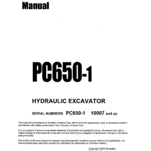 May include: A white shop manual with the title "Shop Manual" in bold black letters. The manual's title is "PC650-1 Hydraulic Excavator". The serial numbers are PC650-1 10007 and up. Copyright 2004 Komatsu.