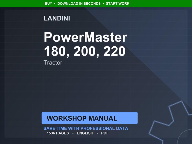 May include: A dark blue graphic with the Landini logo and the words "PowerMaster 180, 200, 220 Tractor." Below is a blue rectangle with the words "WORKSHOP MANUAL." The text "SAVE TIME WITH PROFESSIONAL DATA" is also visible.