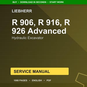 Liebherr R 906 r 916 r 926 advanced Hydraulic excavator Service Manual PDF | Workshop Repair | Instant Download image 1